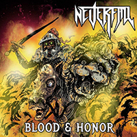 NeverFall (USA) - Blood and Honor