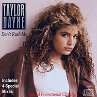 Taylor Dayne - Don't Rush Me (Maxi-Single, Promo)