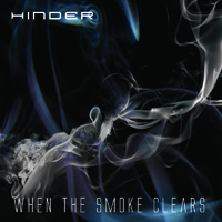 Hinder - When The Smoke Clears (Deluxe Edition)