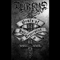 Aegrus - Years of Hate & Desecration