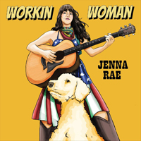 Rae, Jenna - Workin' Woman