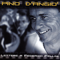 D'Angio, Pino - Lettere A Frederico Fellini (Italian & Spanish)