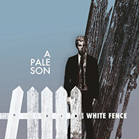 Pale Son - White Fence