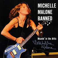 Malone, Michelle - Moanin' In The Attic