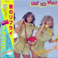 Arabesque (DEU) - Why No Reply, 1982 (Mini LP)