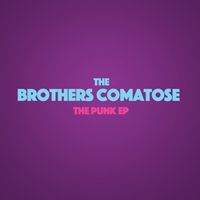 Brothers Comatose - The Punk (EP)