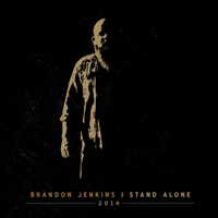 Jenkins, Brandon - I Stand Alone