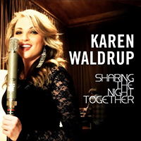 Waldrup, Karen - Sharing The Night Together (Single)