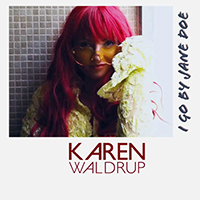 Waldrup, Karen - I Go By Jane Doe (Single)