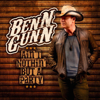 Gunn, Benn - Ain't Nothin But A Party