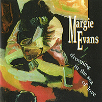 Evans, Margie - Drowning In The Sea Of Love