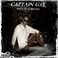 Captain G.Q. - Once In A Lifetime (Single)