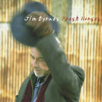 Byrnes, Jim - Fresh Horses
