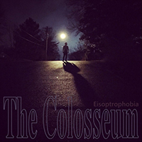 Colosseum (USA) - Eisoptrophobia