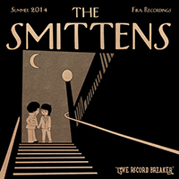 Smittens - Love Record Breaker