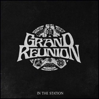 Grand Reunion - In the Station