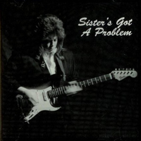 Richey, Kelly - Sister's Gotta Problem