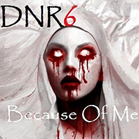 DNR6 - Because of Me! (CD 2)
