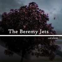 Beremy Jets - Careless