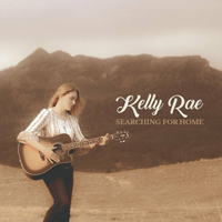 Rae, Kelly - Searching For Home