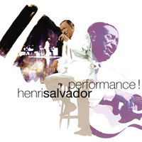 Salvador, Henri - Performance