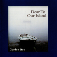 Bok, Gordon - Dear To Our Island
