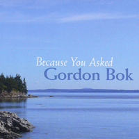 Bok, Gordon - Because You Asked