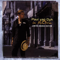 Paul van Dyk - In Between (Limited Double Edition) [CD 1]