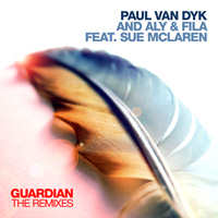 Paul van Dyk - Guardian (Remixes) (with Aly & Fila feat. Sue McLaren) (EP)