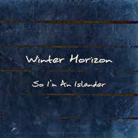 So I'm An Islander - Winter Horizon