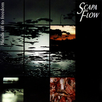 Scapa Flow - Heads Off To Freedom