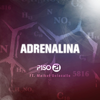 Piso 21 - Adrenalina (feat. Maikel Delacalle) (Single)