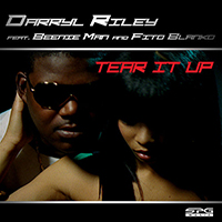 Riley, Darryl - Tear It Up (Single) (feat. Beenie Man & Fito Blanko)