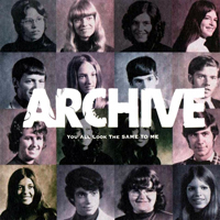 Archive - You All Look The Same To Me