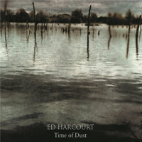 Ed Harcourt - Time of Dust (EP)