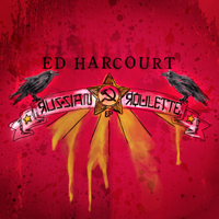 Ed Harcourt - Russian Roulette (EP)