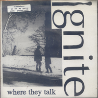 Ignite (USA) - Where They Talk
