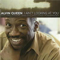 Queen, Alvin - I Ain't Looking at You