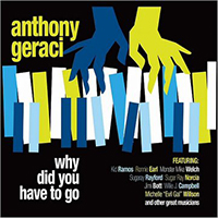 Geraci, Anthony - Why Did You Have To Go