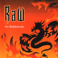 Buddaheads. - Raw