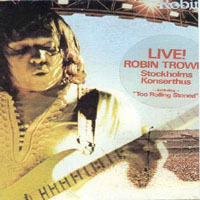 Robin Trower - Live At Stockholm