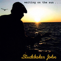 Studebaker John - Waiting On The Sun