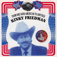 Friedman, Kinky - From One Good American To Another (The Chappaqua Sessions 1979)