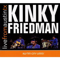 Friedman, Kinky - Live From Austin TX