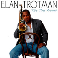 Trotman, Elan - This Time Around