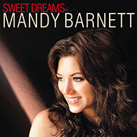 Barnett, Mandy - Sweet Dreams