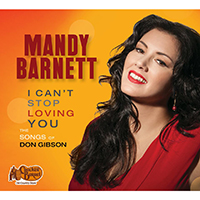 Barnett, Mandy - I Can't Stop Loving You: The Songs of Don Gibson