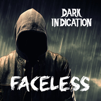 Dark Indication - Faceless
