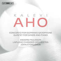 Chamber Orchestra Of Lapland - Aho - Soprano Saxophone Concerto; Quintet for Winds and Piano