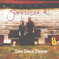 Surrneder Hill - Tore Down Fences